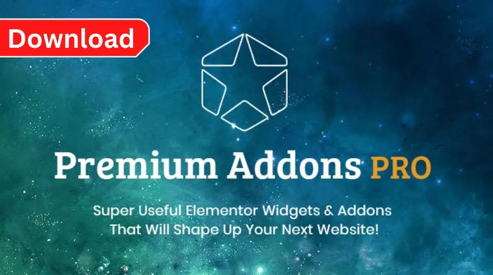 Premium Addons PRO – Premium Addons For Elementor Pro Free Download v2.8.13